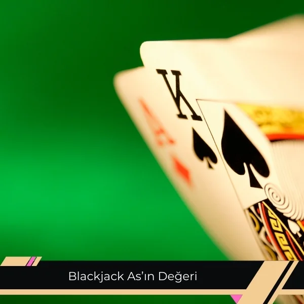 Blackjack As In Değeri 