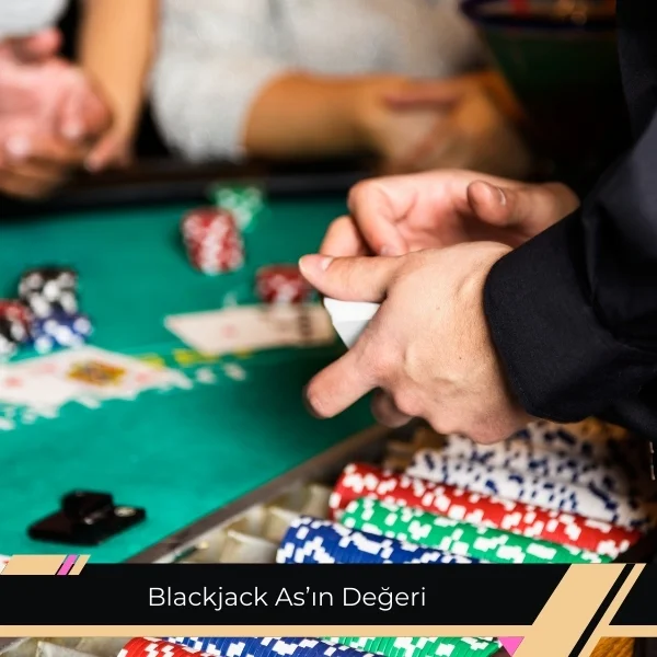 Blackjack As In Değeri 