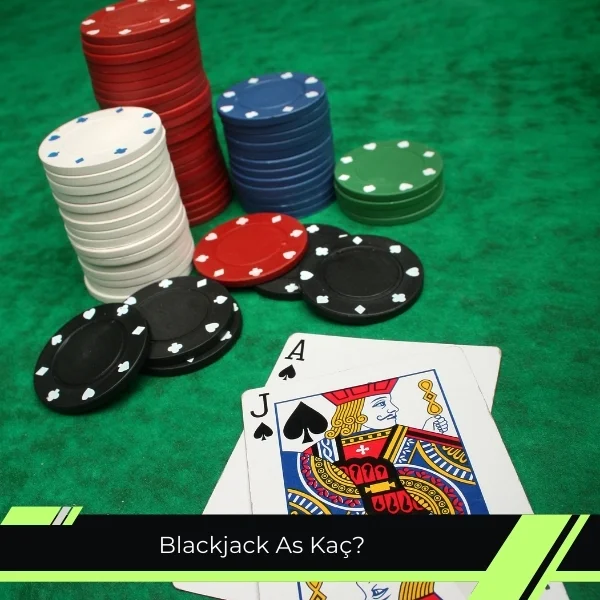 Blackjack As Kaç