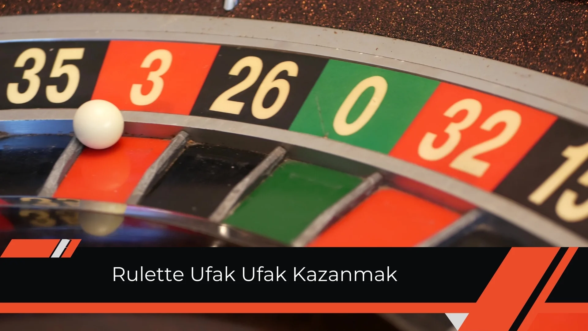 Rulette Ufak Ufak Kazanmak