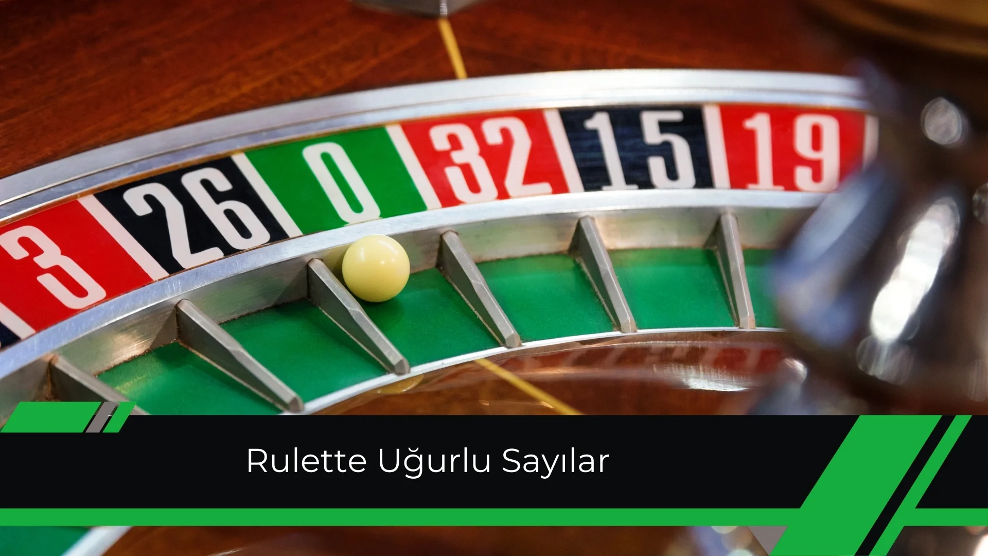 Rulette Uğurlu Sayılar