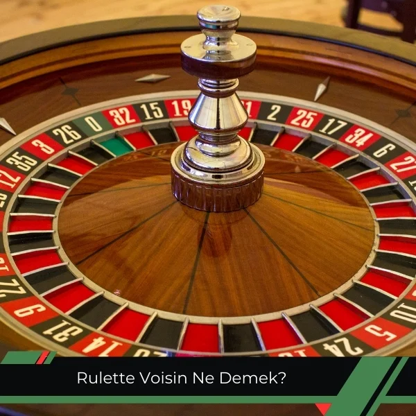 Rulette Voisin Ne Demek