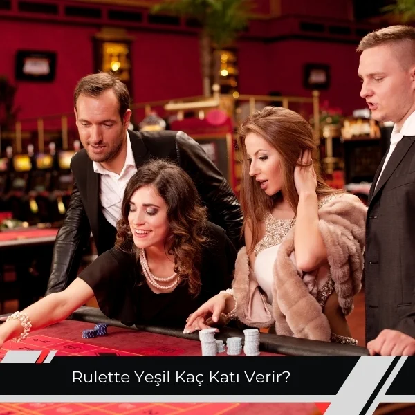 Rulette Yeşil Kaç Katı Verir