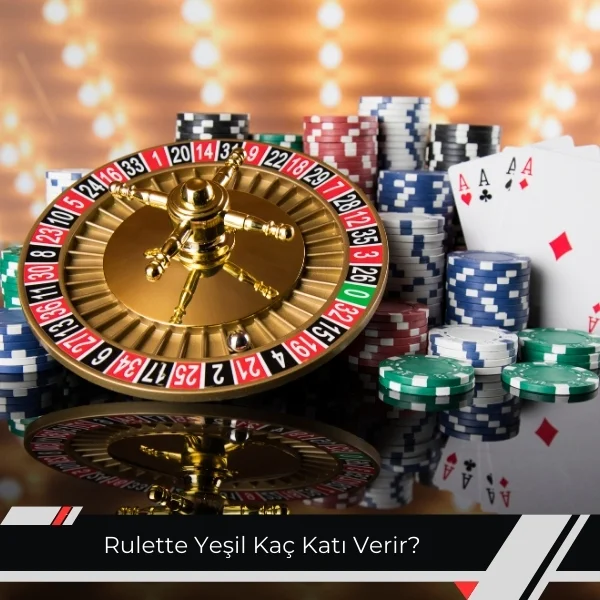 Rulette Yeşil Kaç Katı Verir